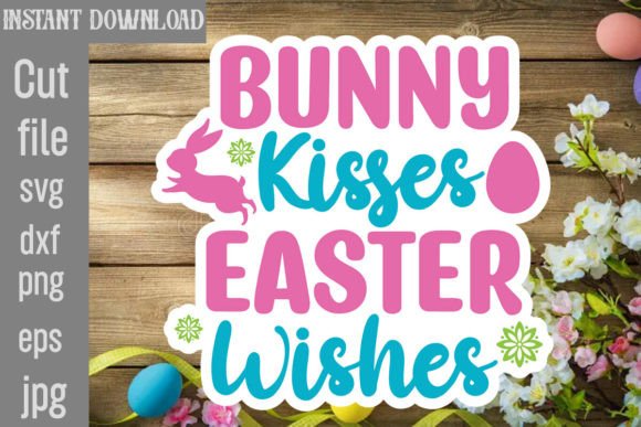 Bunny Kisses Easter Wishes SVG Cut File
