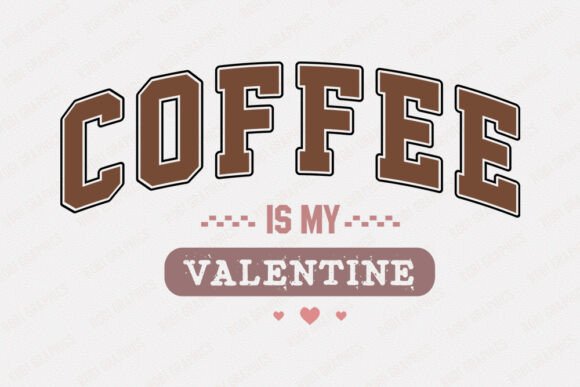 Coffee is My Valentine - Retro SVG