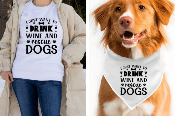 Dog Quotes Svg, I Just Want to Drink