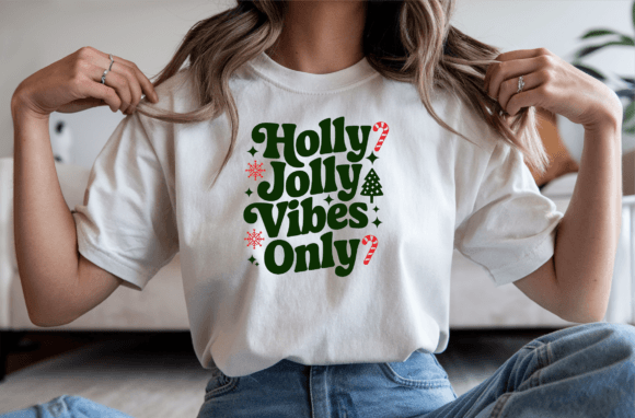Holly Jolly Vibes Only Christmas Svg Graphics