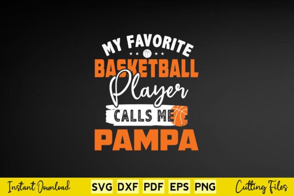 My Favorite Basketball Player Pampa Svg Graphics