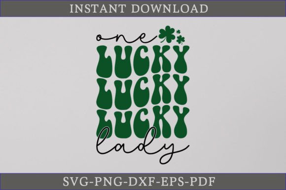 One Lucky Lady Retro Gift Shirt SVG File