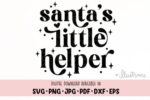 Santa's Little Helper SVG for Christmas