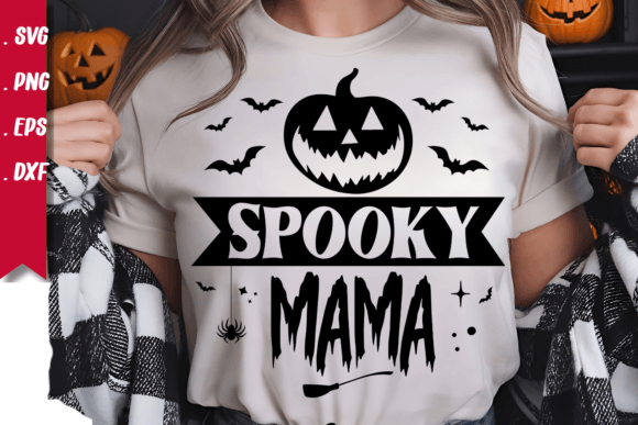 Spooky Mama SVG: Graphics for Crafts