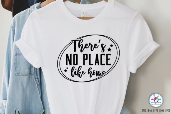 There's No Place Like Home SVG: Graphics for Crafts and Creative Design